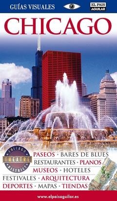 CHICAGO (GUIAS VISUALES) | 9788403510463 | VARIOS AUTORES | Llibreria Aqualata | Comprar libros en catalán y castellano online | Comprar libros Igualada