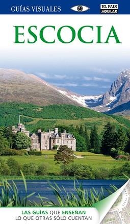 ESCOCIA (GUIAS VISUALES) | 9788403511569 | VARIOS AUTORES | Llibreria Aqualata | Comprar libros en catalán y castellano online | Comprar libros Igualada