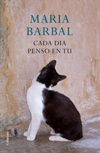 CADA DIA PENSO EN TU | 9788466414357 | BARBAL, MARIA | Llibreria Aqualata | Comprar libros en catalán y castellano online | Comprar libros Igualada
