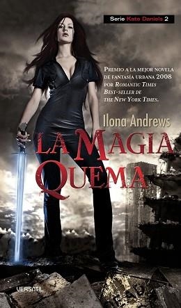 MAGIA QUEMADA, LA (SERIE KATE DANIELS 2) | 9788492929238 | ANDREWS, ILONA | Llibreria Aqualata | Comprar libros en catalán y castellano online | Comprar libros Igualada