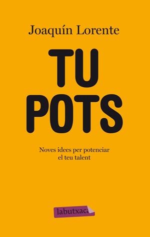 TU POTS | 9788499304816 | LORENTE, JOAQUÍN | Llibreria Aqualata | Comprar llibres en català i castellà online | Comprar llibres Igualada