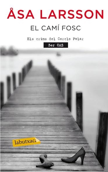CAMÍ FOSC, EL | 9788499304830 | LARSSON, ASA | Llibreria Aqualata | Comprar llibres en català i castellà online | Comprar llibres Igualada
