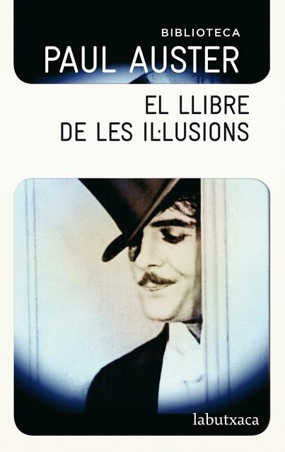 LLIBRE DE LES IL·LUSIONS, EL | 9788499304786 | AUSTER, PAUL | Llibreria Aqualata | Comprar llibres en català i castellà online | Comprar llibres Igualada