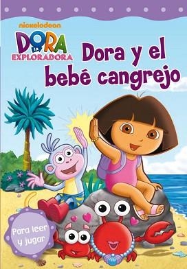 DORA Y EL BEBÉ CANGREJO (DORA LA EXPLORADORA) | 9788448832759 | Llibreria Aqualata | Comprar libros en catalán y castellano online | Comprar libros Igualada