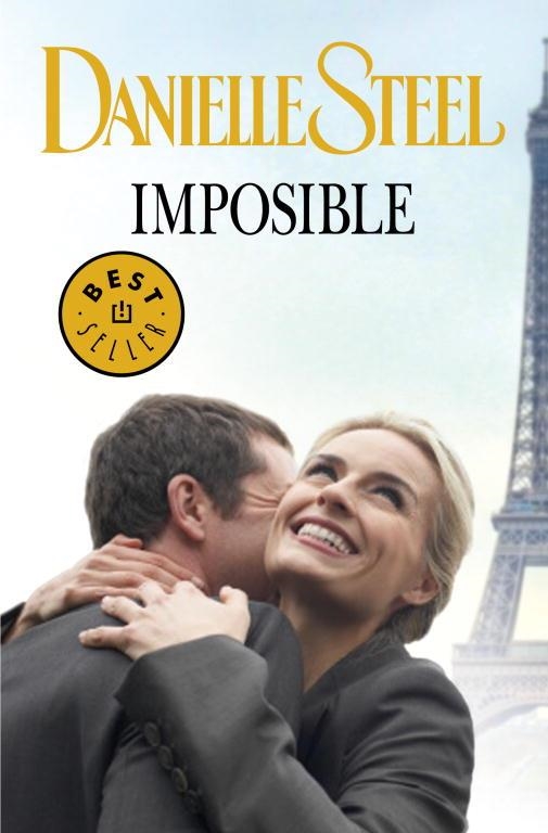 IMPOSIBLE | 9788499894249 | STEEL, DANIELLE | Llibreria Aqualata | Comprar libros en catalán y castellano online | Comprar libros Igualada