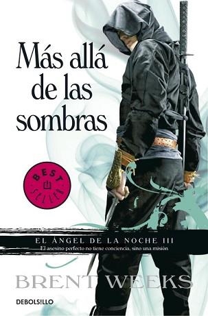 MÁS ALLÁ DE LAS SOMBRAS (EL ÁNGEL DE LA NOCHE III) | 9788499894348 | WEEKS, BRENT | Llibreria Aqualata | Comprar llibres en català i castellà online | Comprar llibres Igualada