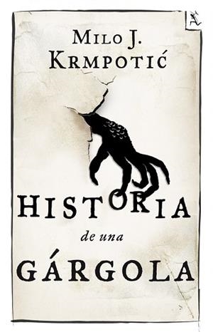 HISTORIA DE UNA GÁRGOLA | 9788432209680 | KRMPOTIC, MILO | Llibreria Aqualata | Comprar libros en catalán y castellano online | Comprar libros Igualada