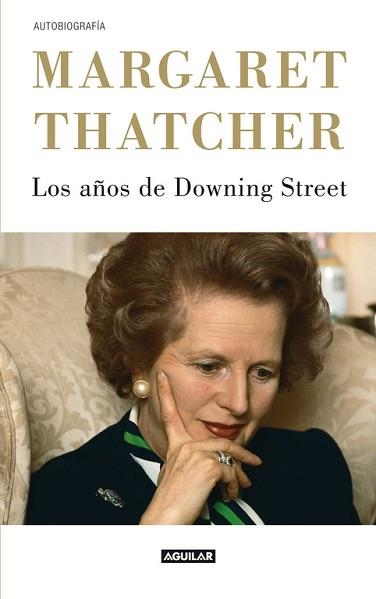AÑOS DE DOWNING STREET, LOS | 9788403053007 | THATCHER, MARGARET | Llibreria Aqualata | Comprar llibres en català i castellà online | Comprar llibres Igualada