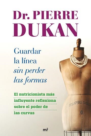 GUARDAR LA LÍNEA SIN PERDER LAS FORMAS | 9788427026018 | DUKAN, PIERRE | Llibreria Aqualata | Comprar libros en catalán y castellano online | Comprar libros Igualada