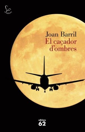CAÇADOR D'OMBRES, EL | 9788429769234 | BARRIL, JOAN | Llibreria Aqualata | Comprar llibres en català i castellà online | Comprar llibres Igualada