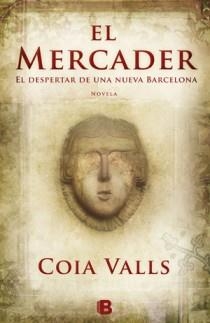 MERCADER, EL | 9788466650991 | VALLS, COIA | Llibreria Aqualata | Comprar libros en catalán y castellano online | Comprar libros Igualada