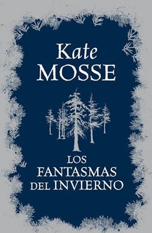 FANTASMAS DEL INVIERNO, LOS | 9788466325691 | MOSSE, KATE | Llibreria Aqualata | Comprar llibres en català i castellà online | Comprar llibres Igualada