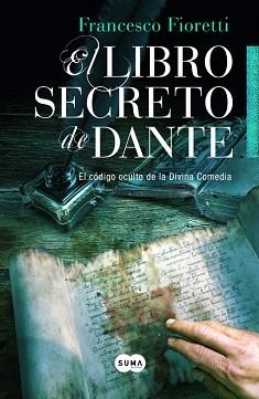 LIBRO SECRETO DE DANTE, EL | 9788483653388 | FIORETI, FRANCESCO | Llibreria Aqualata | Comprar libros en catalán y castellano online | Comprar libros Igualada