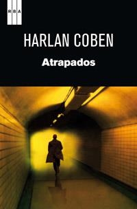 ATRAPADOS | 9788490062005 | COBEN , HARLAN | Llibreria Aqualata | Comprar libros en catalán y castellano online | Comprar libros Igualada