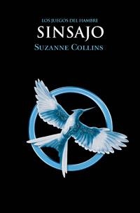 JUEGOS DEL HAMBRE III. SINSAJO | 9788427202146 | COLLINS, SUZANNE | Llibreria Aqualata | Comprar llibres en català i castellà online | Comprar llibres Igualada