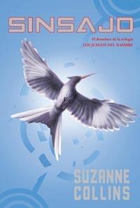 JUEGOS DEL HAMBRE III, LOS. SINSAJO. | 9788427200388 | COLLINS, SUZANNE | Llibreria Aqualata | Comprar libros en catalán y castellano online | Comprar libros Igualada