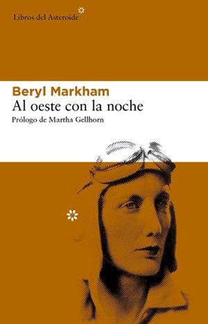 AL OESTE CON LA NOCHE | 9788492663606 | MARKHAM, BERYL | Llibreria Aqualata | Comprar llibres en català i castellà online | Comprar llibres Igualada