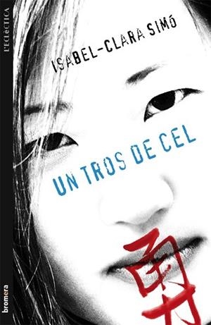 UN TROS DE CEL | 9788415390497 | SIMÓ, ISABEL-CLARA | Llibreria Aqualata | Comprar llibres en català i castellà online | Comprar llibres Igualada