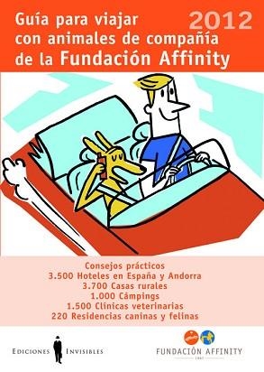 2012 GUÍA PARA VIAJAR CON ANIMALES DE COMPAÑÍA | 9788493910686 | FUNDACIÓN AFFINITY | Llibreria Aqualata | Comprar llibres en català i castellà online | Comprar llibres Igualada