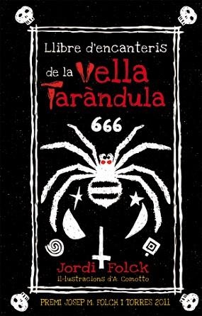 LLIBRE D'ENCANTERIS DE LA VELLA TARÀNDULA | 9788424642709 | FOLCK, JORDI | Llibreria Aqualata | Comprar libros en catalán y castellano online | Comprar libros Igualada
