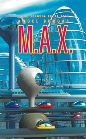 M.A.X. | 9788424643577 | BURGAS, ÀNGEL | Llibreria Aqualata | Comprar llibres en català i castellà online | Comprar llibres Igualada