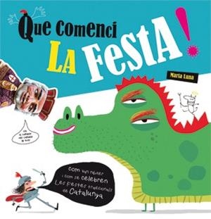 QUE COMENCI LA FESTA! | 9788424643478 | LUNA, MARTA | Llibreria Aqualata | Comprar libros en catalán y castellano online | Comprar libros Igualada