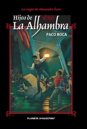 HIJOS DE LA ALHAMBRA | 9788468477602 | ROCA, PACO | Llibreria Aqualata | Comprar libros en catalán y castellano online | Comprar libros Igualada