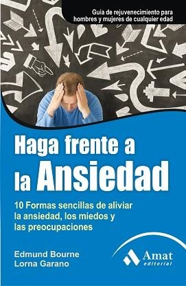 HAGA FRENTE A LA ANSIEDAD | 9788497354066 | BOURNE, EDMUND / GARANO, LORNA | Llibreria Aqualata | Comprar libros en catalán y castellano online | Comprar libros Igualada