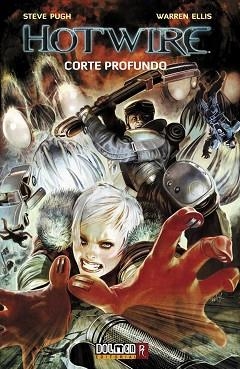 HOTWIRE. CORTE PROFUNDO | 9788415201779 | ELLIS, WARREN (1968- ) | Llibreria Aqualata | Comprar llibres en català i castellà online | Comprar llibres Igualada
