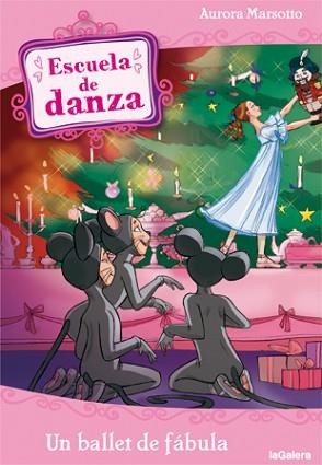 ESCUELA DE DANZA 12. UN BALLET DE FÁBULA | 9788424641184 | MARSOTTO, AURORA | Llibreria Aqualata | Comprar llibres en català i castellà online | Comprar llibres Igualada
