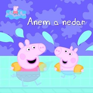 PORQUETA PEPA, LA. ANEMA A NEDAR | 9788448833244 | Llibreria Aqualata | Comprar libros en catalán y castellano online | Comprar libros Igualada