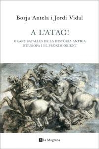 A L'ATAC! | 9788482645353 | VIDAL , JORDI / ANTELA , BORJA | Llibreria Aqualata | Comprar llibres en català i castellà online | Comprar llibres Igualada