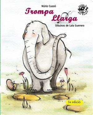 TROMPA LLARGA | 9788496569829 | CUSSÓ GRAU, NÚRIA | Llibreria Aqualata | Comprar libros en catalán y castellano online | Comprar libros Igualada