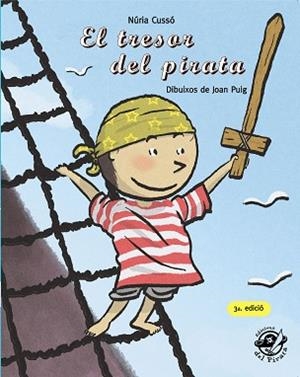 TRESOR DEL PIRATA, EL | 9788496569959 | CUSSÓ, NÚRIA / PUIG, JOAN | Llibreria Aqualata | Comprar libros en catalán y castellano online | Comprar libros Igualada