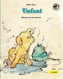 VALENT | 9788496569911 | GRAU, MARIA / GUERRERO, LAIA | Llibreria Aqualata | Comprar libros en catalán y castellano online | Comprar libros Igualada