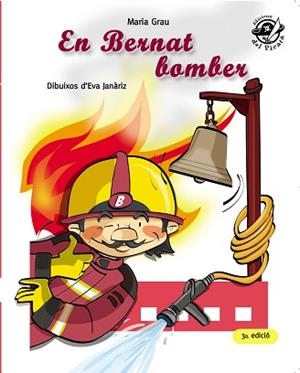 EN BERNAT BOMBER | 9788496569904 | GRAU, MARIA / JANÀRIZ, EVA | Llibreria Aqualata | Comprar libros en catalán y castellano online | Comprar libros Igualada