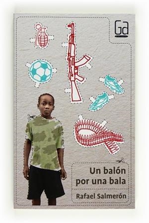 UN BALON POR UNA BALA | 9788467555370 | SALMERÓN, RAFAEL | Llibreria Aqualata | Comprar llibres en català i castellà online | Comprar llibres Igualada