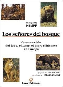 SEÑORES DEL BOSQUE, LOS | 9788487334054 | Kempf, Christian | Llibreria Aqualata | Comprar libros en catalán y castellano online | Comprar libros Igualada