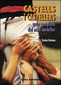 CASTELLS I CASTELLERS | 9788487334177 | BROTONS, XAVIER | Llibreria Aqualata | Comprar libros en catalán y castellano online | Comprar libros Igualada