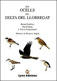 OCELLS DELS DELTA LLOBREGAT, ELS | 9788487334160 | GUTIERREZ, RICARD | Llibreria Aqualata | Comprar libros en catalán y castellano online | Comprar libros Igualada