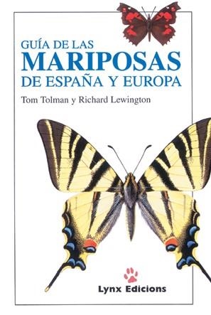 GUIA DE LAS MARIPOSAS DE ESPAÑA Y EUROPA | 9788487334368 | TOLMAN, TOM; LEWINGTON, RICHARD | Llibreria Aqualata | Comprar libros en catalán y castellano online | Comprar libros Igualada