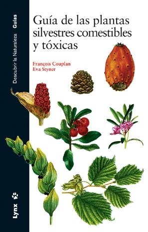 GUIA DE PLANTAS SILVESTRES COMESTIBLES Y TOXICAS | 9788487334986 | AA.VV. | Llibreria Aqualata | Comprar libros en catalán y castellano online | Comprar libros Igualada