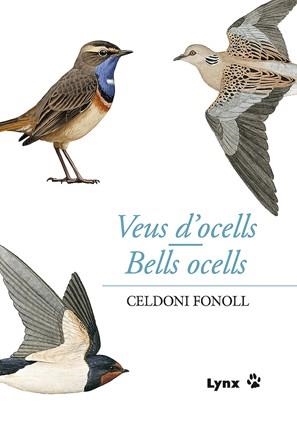 VEUS D'OCELLS / BELLS OCELLS | 9788496553767 | FONOLL, CELDONI | Llibreria Aqualata | Comprar libros en catalán y castellano online | Comprar libros Igualada