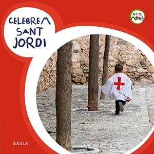CELEBREM SANT JORDI | 9788447922444 | Llibreria Aqualata | Comprar libros en catalán y castellano online | Comprar libros Igualada