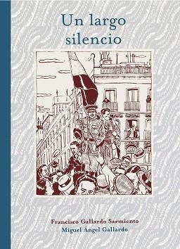 UN LARGO SILENCIO | 9788415163541 | GALLARDO, MIGUEL | Llibreria Aqualata | Comprar libros en catalán y castellano online | Comprar libros Igualada