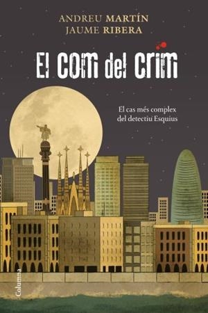 COM DEL CRIM, EL | 9788466411783 | MARTIN, ANDREU / RIBERA, JAUME | Llibreria Aqualata | Comprar libros en catalán y castellano online | Comprar libros Igualada