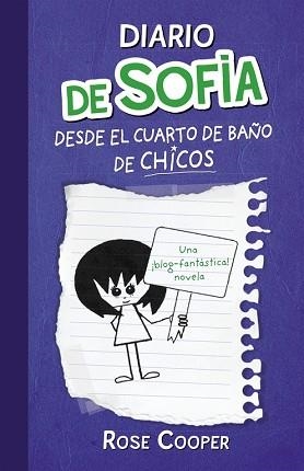 DIARIO DE SOFIA DESDE EL CUARTO DE BAÑO DE CHICOS | 9788420412948 | COOPER, ROSE | Llibreria Aqualata | Comprar libros en catalán y castellano online | Comprar libros Igualada