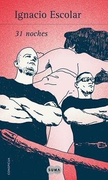 31 NOCHES | 9788483653418 | ESCOLAR, IGNACIO | Llibreria Aqualata | Comprar libros en catalán y castellano online | Comprar libros Igualada