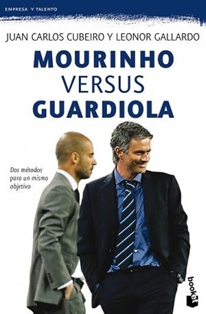 MOURINHO VERSUS GUARDIOLA | 9788415320401 | CUBEIRO, JUAN CARLOS / GALLARDO, LEONOR  | Llibreria Aqualata | Comprar libros en catalán y castellano online | Comprar libros Igualada