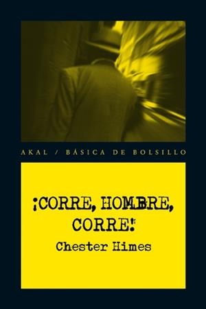CORRE, HOMBRE, CORRE | 9788446035138 | HIMES, CHESTER | Llibreria Aqualata | Comprar libros en catalán y castellano online | Comprar libros Igualada